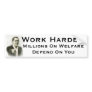 obama wants you bumper stickers