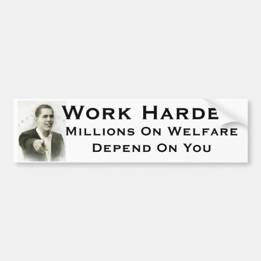 obama wants you bumper stickers