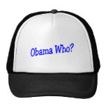 Obama Who? Hats