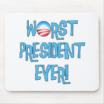 Obama Worst President Ever Mouse Pads