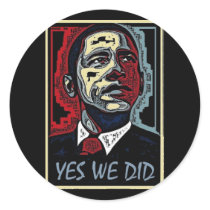 Obama Yes We Did 5 Round Stickers