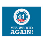 Obama - Yes We Did AGAIN Post Card