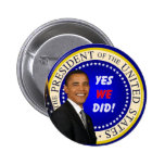 Obama - Yes We Did Button