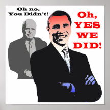 Obama YES WE DID Print