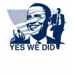 Obama Yes We Did T-Shirt