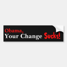 Obama, Your Change Sucks Bumper Stickers