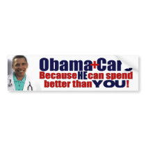 ObamaCare: Because HE can spend better than YOU!