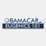 Obamacare Eugenics 101 Bumper Stickers