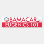 Obamacare Eugenics 101 Bumper Stickers