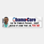 ObamaCare: Like the Stimulus Bumper Stickers