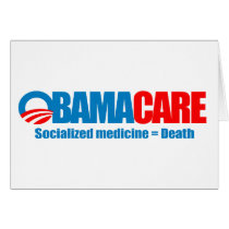 Obamacare - Socialized medicine = death Greeting Cards