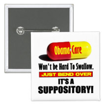 ObamaCare - Suppository Pinback Buttons