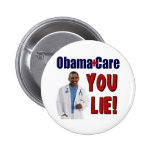 ObamaCare: "You Lie!" Pinback Button