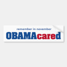 Obamacared Bumper Sticker