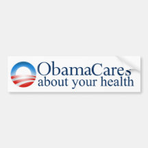 ObamaCares Bumper Stickers