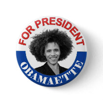 Obamaette for President Pinback Buttons
