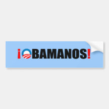 OBAMANOS BUMPER STICKER