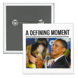Obama's Defining Moment Button