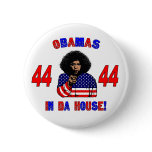 Obamas In Da House Button