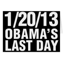 Obamas Last Day 1/20/13 Greeting Cards