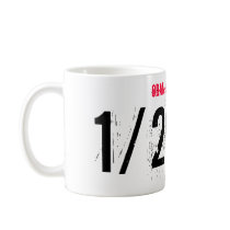 OBAMAS LAST DAY, 1/20/13 COFFEE MUG