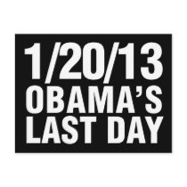 Obamas Last Day 1/20/13 Post Card