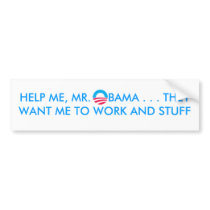 obamasymbol, HELP ME, MR.  OBAMA . . . THEY WA... Bumper Sticker