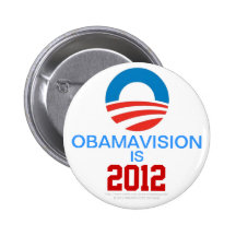 OBAMAVISION IS 2012, Trust Matters Pinback Buttons
