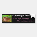 O'Bambi: Unqualified for President Bumper Stickers