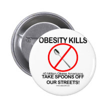 Obesity Kills Buttons