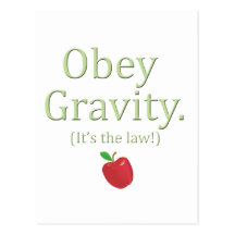 obey gravity- it's the law! postcards