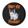 Obey Me Peasant