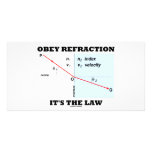 Obey Refraction It's The Law (Optics Snell's Law) Customized Photo Card