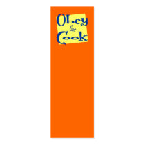 Obey the Cook Funny Saying Mini Bookmark