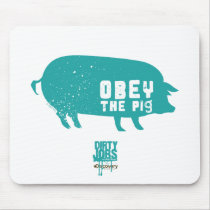 Obey The Pig Mousepad