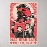 Obey the Tweet Twitter Red Mao Bird Poster posters