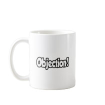 Objection! Coffee Mug
