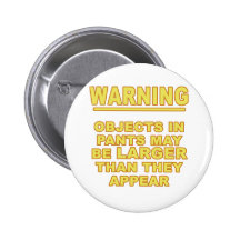 Objects In Pants Pinback Buttons