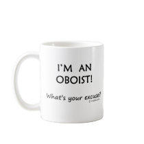Oboist Excuse Coffee Mugs