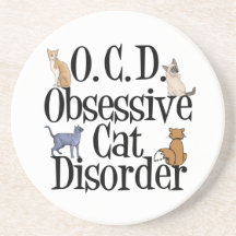 Obsessive Cat Disorder Beverage Coaster