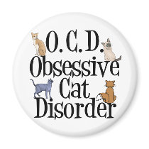 Obsessive Cat Disorder Refrigerator Magnet