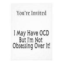 Obsessive Compulsive Obsession Invitation