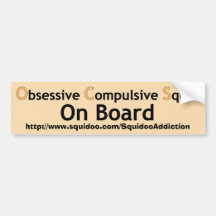 Obsessive Compulsive Squid Bumper Sticker