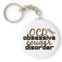 Obsessive Cougar Disorder Key Chains