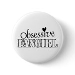 Obsessive Fangirl Pin