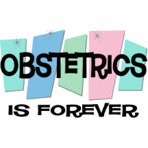 Obstetrics Is Forever Photo Cut Out