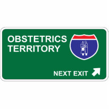 Obstetrics Next Exit Acrylic Cut Outs
