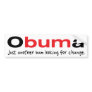 Obuma Bumper Sticker