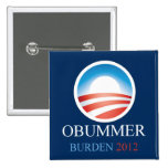 Obummer Burden 2012 Pins