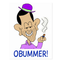 obummer obama bum anti-obama post card